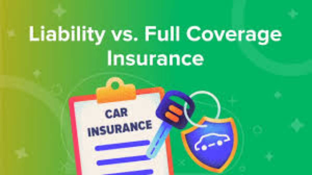 The Difference Between Liability and Full Coverage